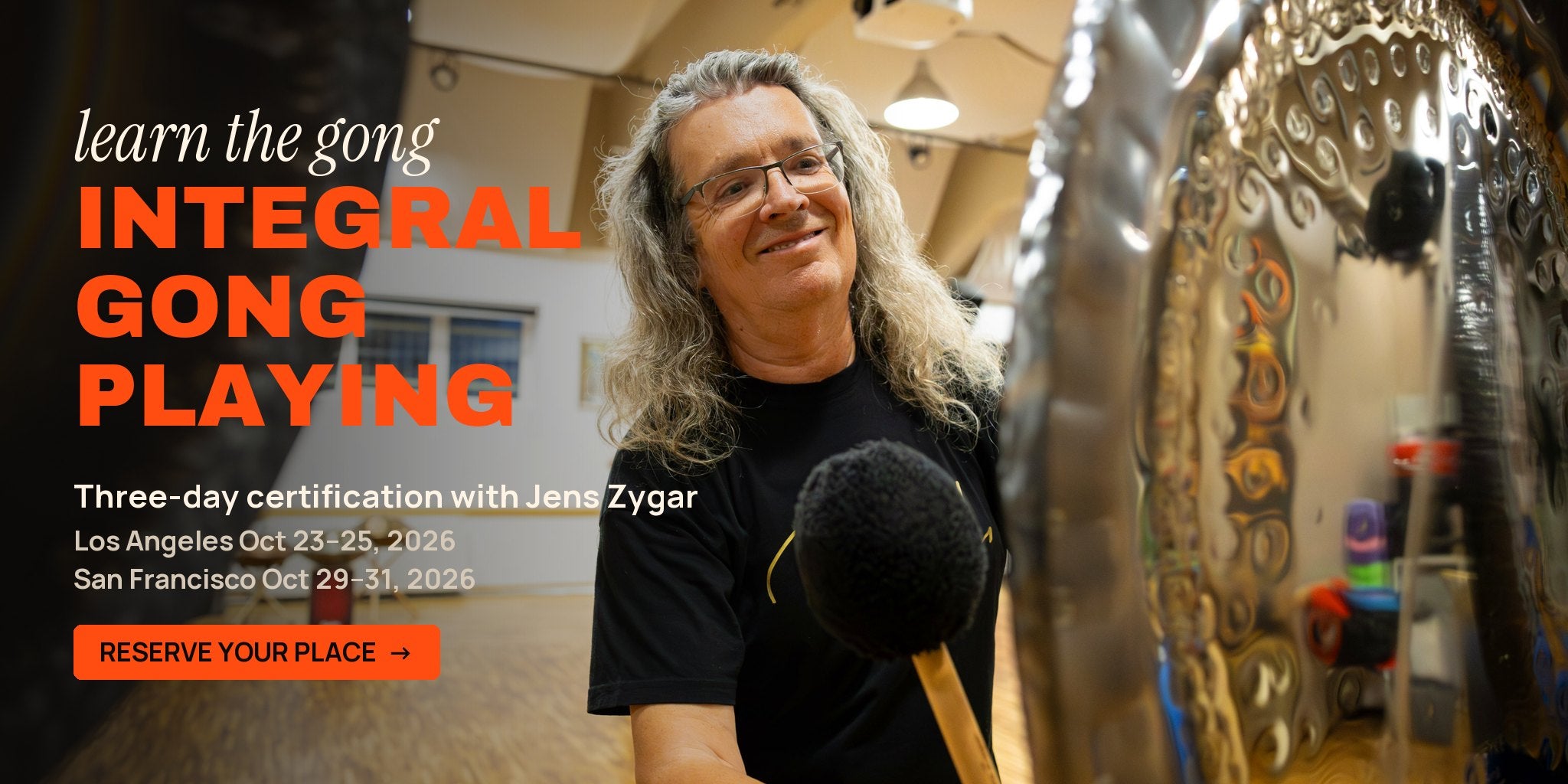 Integral Gong Playing Level 1 with Jens Zygar, Los Angeles and San Francisco, October 2026